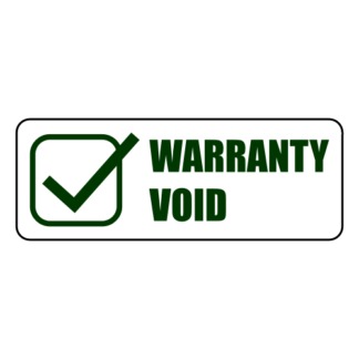 Warranty Void Sticker (Dark Green)